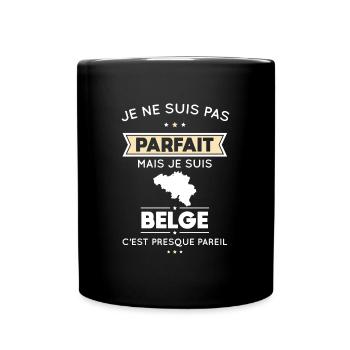 Je ne suis pas parfait mais je suis Belge - Mug uni - noir - Devant