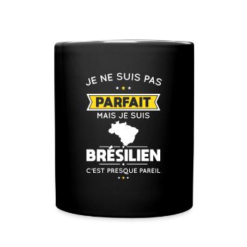 Je ne suis pas parfait mais je suis Brésilien - Mug uni - noir - Devant
