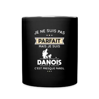 Je ne suis pas parfait mais je suis Danois - Mug uni - noir - Devant