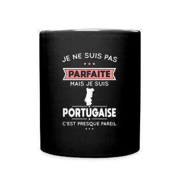 Je ne suis pas parfaite mais je suis Portugaise - Mug uni - noir - Devant