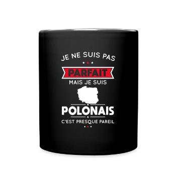 Je ne suis pas parfait mais je suis Polonais - Mug uni - noir - Devant
