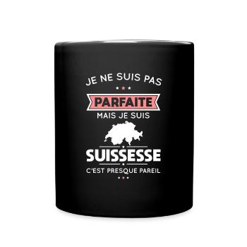 Je ne suis pas parfaite mais je suis Suissesse - Mug uni - noir - Devant