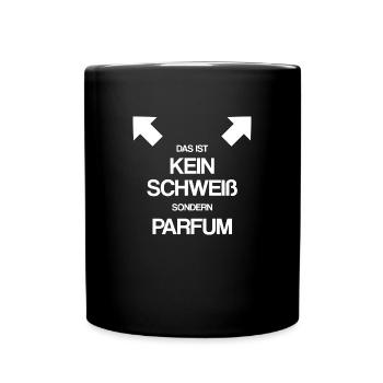 Kein Schweiss Parfum - Tasse einfarbig - Schwarz - Vorne