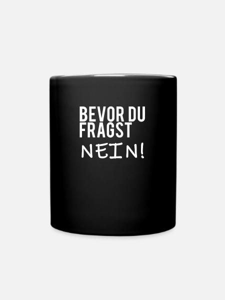 Nein - Tasse einfarbig - Schwarz
