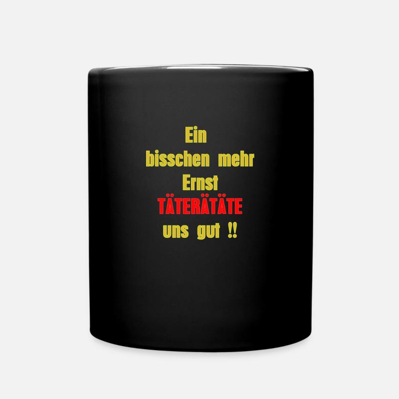 Ernst would do good! - Full Colour Mug - black