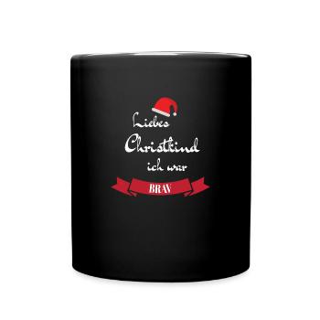 Liebes Christkind ich war brav - Tasse einfarbig - Schwarz - Vorne