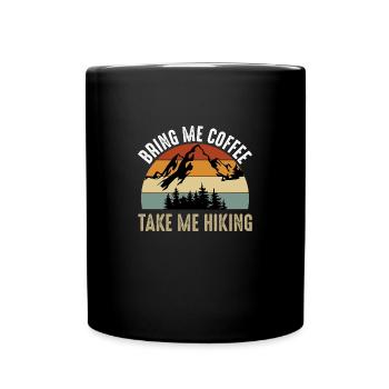 Wandern - Nehmen Sie mich mit auf eine Wanderung - Tasse einfarbig - Schwarz - Vorne