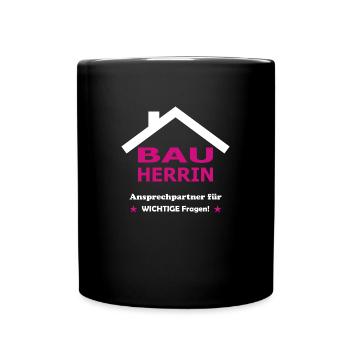 Bauherrin Hausbau Häuslebauer Richtfest Geschenk - Tasse einfarbig - Schwarz - Vorne