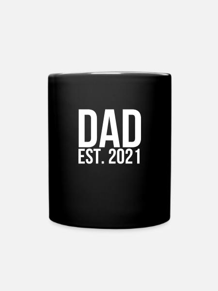 Dad est 2021 - Tasse einfarbig - Schwarz