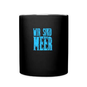 wir sind meer - Tasse einfarbig - Schwarz - Vorne