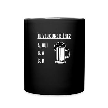 TU VEUX UNE BIÈRE - Mug uni - noir - Devant