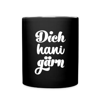 Dich hani gärn Gotti Schweiz Mami Grosi - Tasse einfarbig - Schwarz - Vorne