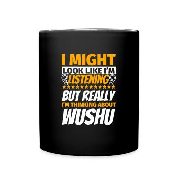 Wushu lustiges Geschenk - Tasse einfarbig - Schwarz - Vorne