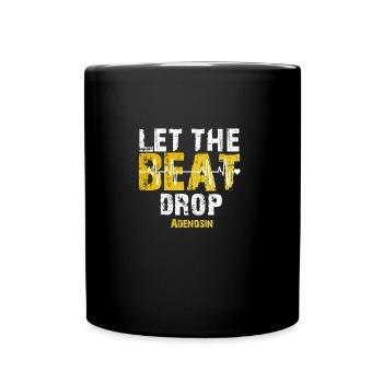 Laissez tomber les citations Beat Adenosine - Mug uni - noir - Devant