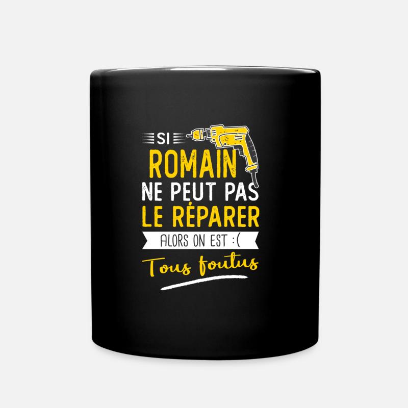 Romain Si romain ne peut pas le réparer - Mug uni - noir