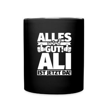 Ali Vorname Geschenk lustiger Spruch - Tasse einfarbig - Schwarz - Vorne