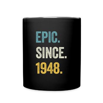 76 Years Old Epic Since 1948 76th Birthday - Full Colour Mug - black - Front