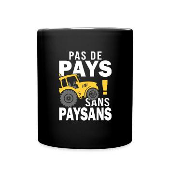 pas de pays sans paysan Tracteur agriculteur - Mug uni - noir - Devant
