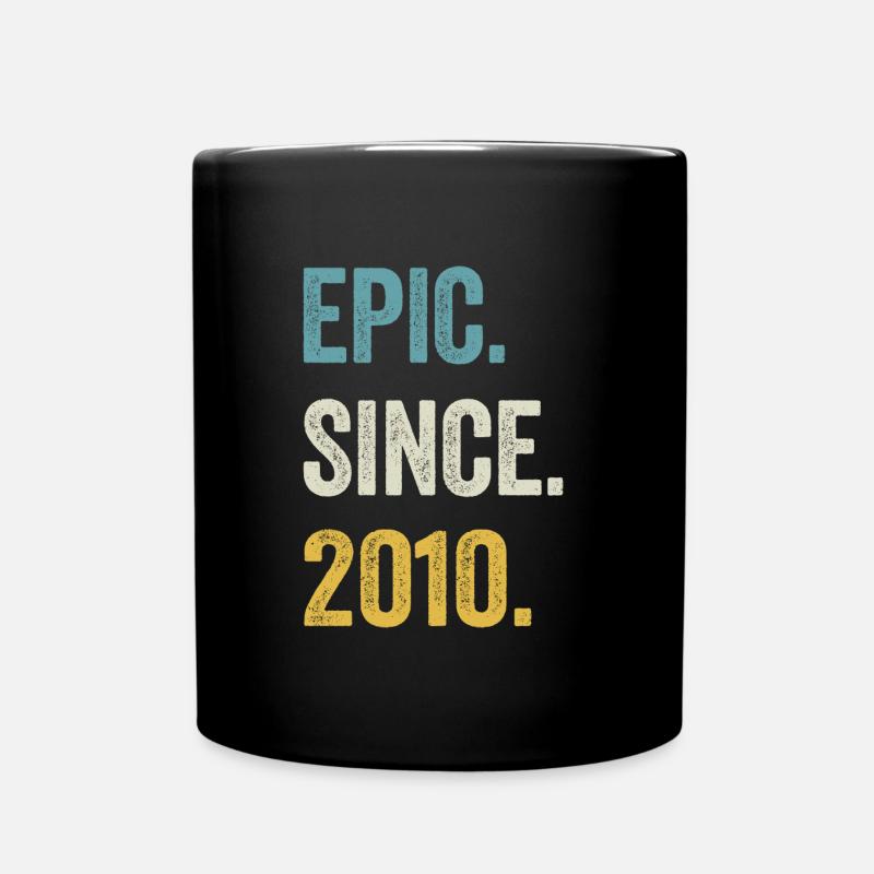 15. Geburtstag 15 Jahre Epic Since 2010 - Tasse einfarbig - Schwarz