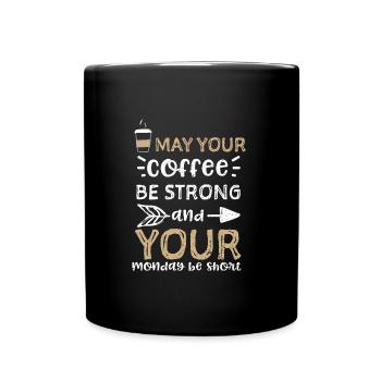 Que votre café soit fort et yo... - Mug uni - noir - Devant