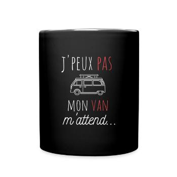j'peux pas mon van m'attend cadeau anniversaire - Mug uni - noir - Devant