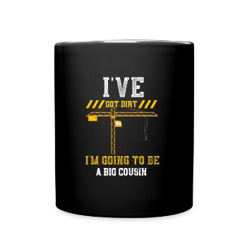J’ai de la saleté, je vais être un... - Mug uni - noir - Devant