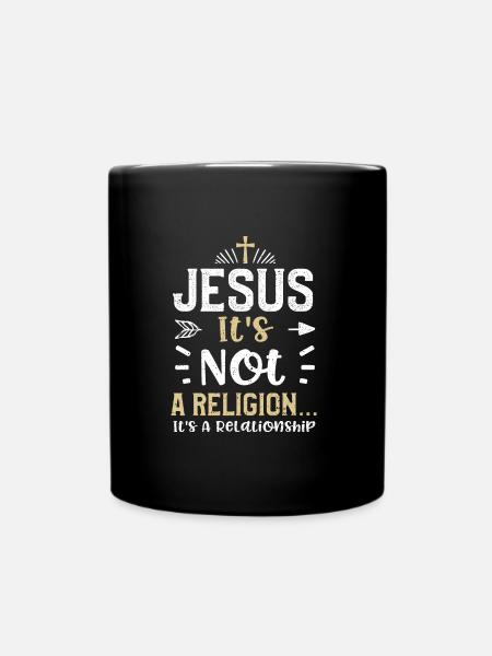 Jésus Ce n’est pas une religion... C’est... - Mug uni - noir