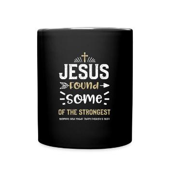 Jésus a trouvé quelques-uns des forts... - Mug uni - noir - Devant