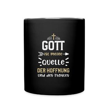 Gott ist meine Quelle der Hoffnu... - Tasse einfarbig - Schwarz - Vorne