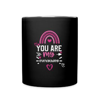 You are my everything - Tasse einfarbig - Schwarz - Vorne