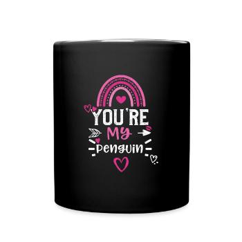 You're My Penguin - Tasse einfarbig - Schwarz - Vorne