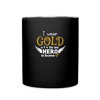 Ich trage Gold für meinen Helden im Himmel - Tasse einfarbig - Schwarz - Vorne