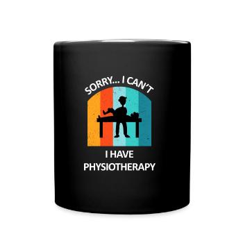 Physical Therapist Humorous Gift Saying Funny - Full Colour Mug - black - Front