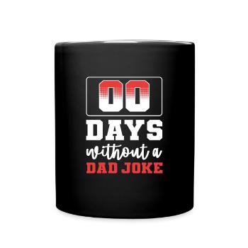 Dad Joke Father's Day Funny Sayings - Full Colour Mug - black - Front