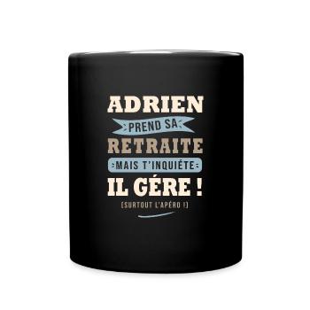 Adrien humour retraite cadeau retraité - Mug uni - noir - Devant