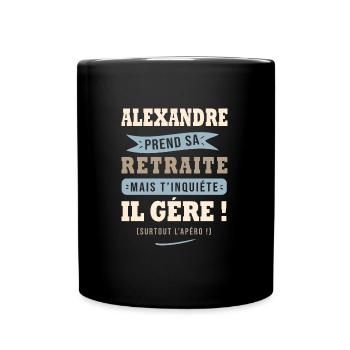 Alexandre humour retraite cadeau retraité - Mug uni - noir - Devant