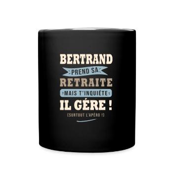 Bertrand mour retraite cadeau bertrand - Mug uni - noir - Devant