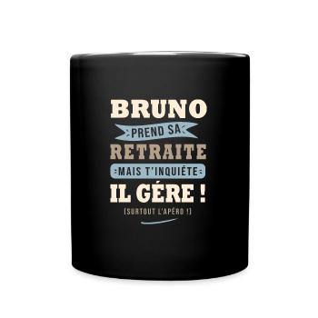 Bruno humour retraite cadeau bruno - Mug uni - noir - Devant