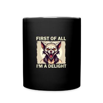 Tout d’abord, je suis un délice - Mug uni - noir - Devant