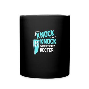 DOCTORS: Knock Knock Doctor - Full Colour Mug - black - Front