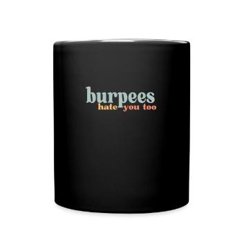 Retro Burpees hate you too Fitness Gym Shirt - Tasse einfarbig - Schwarz - Vorne