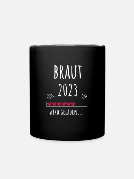 Zukünftige Braut 2023 Hochzeit Bride to be - Tasse einfarbig - Schwarz