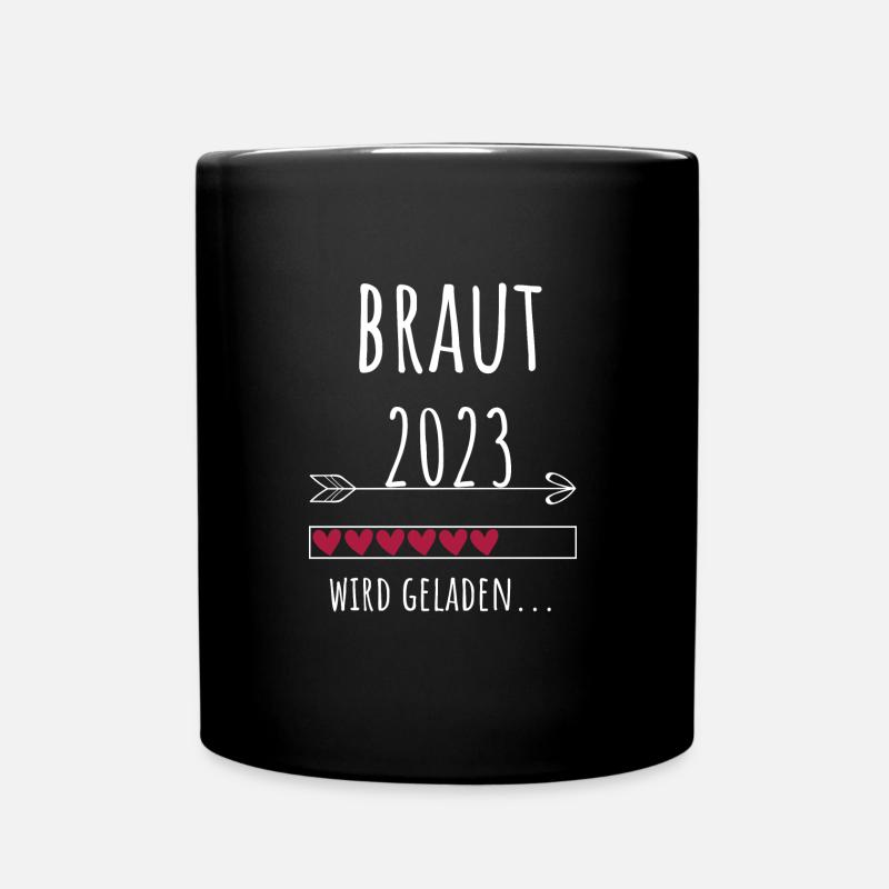 Zukünftige Braut 2023 Hochzeit Bride to be - Tasse einfarbig - Schwarz