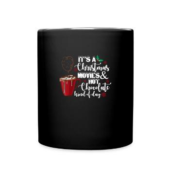 Es ist eine Art Weihnachtsfilme und heiße Schokolade - Tasse einfarbig - Schwarz - Vorne