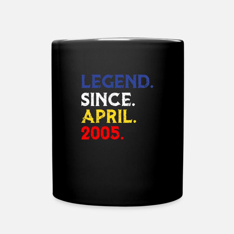 Legend since 2005 April - Tasse einfarbig - Schwarz