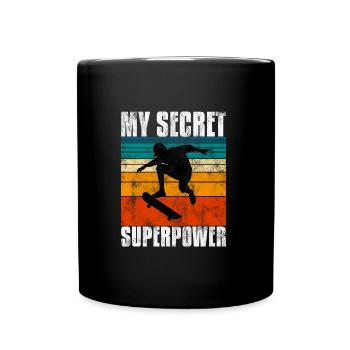 My Secret Superpower Skateboard Skateboarder Skate - Tasse einfarbig - Schwarz - Vorne