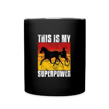 This is my Superpower Trotting Race Trabreiter Sulky - Full Colour Mug - black - Front