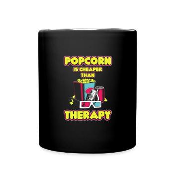 Popcorn Is Cheaper Than Therapy Kinofan - Tasse einfarbig - Schwarz - Vorne