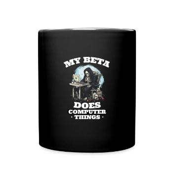 Mein Beta macht Computerdinge Programmierer - Tasse einfarbig - Schwarz - Vorne