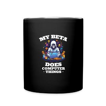 Mein Beta macht Computerdinge Programmierer - Tasse einfarbig - Schwarz - Vorne